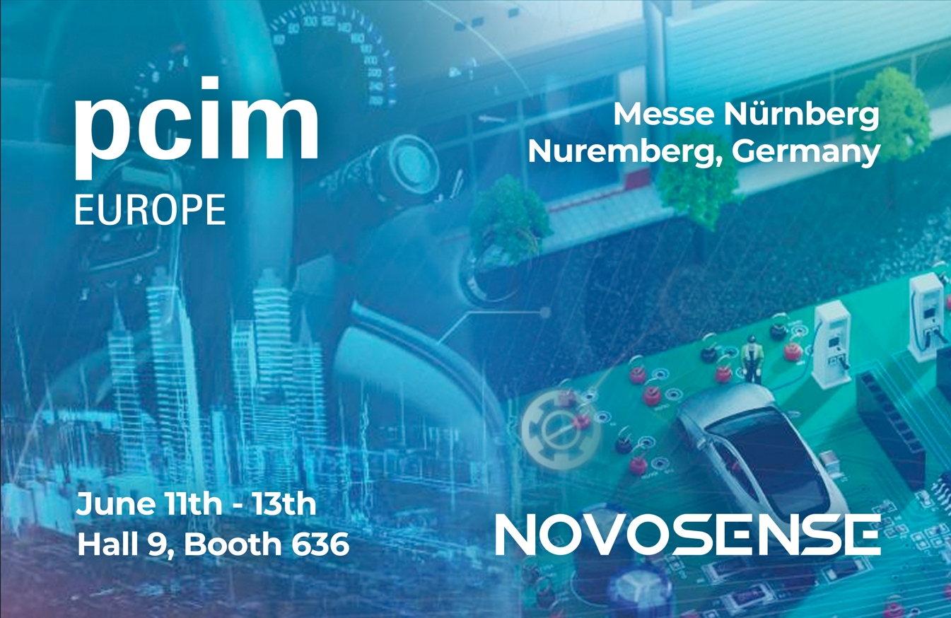 NOVOSENSE、PCIM Europe 2024で車載設計と産業制御を簡素化する最新のセンサー、シグナルチェーン、パワーマネージメントICを展示